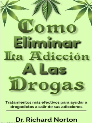 cover image of Como Eliminar La Adicción a Las Drogas